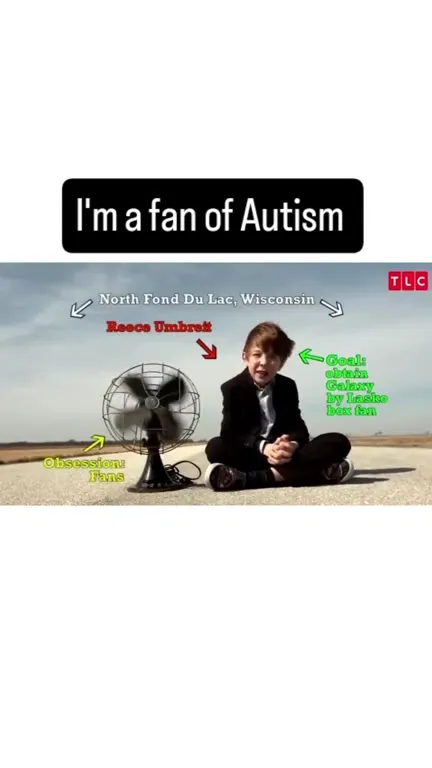 I'm a Fan of Autism