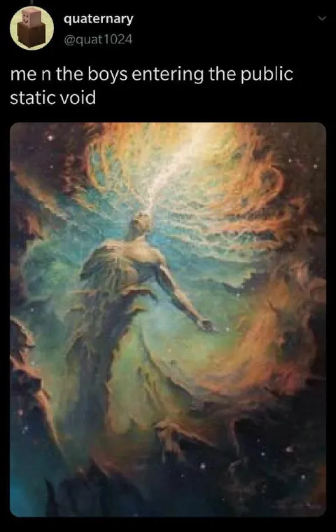 Entering the Public Static Void