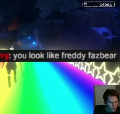 You Look Like Freddy Fazbear