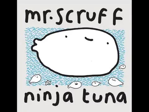 Mr. Scruff Ninja Tuna
