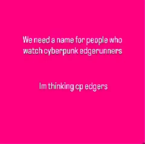 Cyberpunk Edgerunners Fans Need a Name