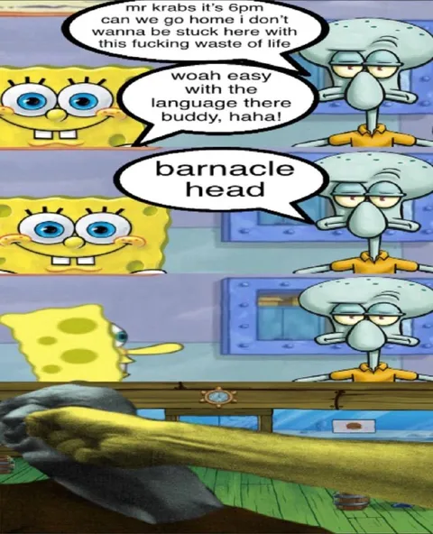 SpongeBob Calls Squidward Barnacle Head