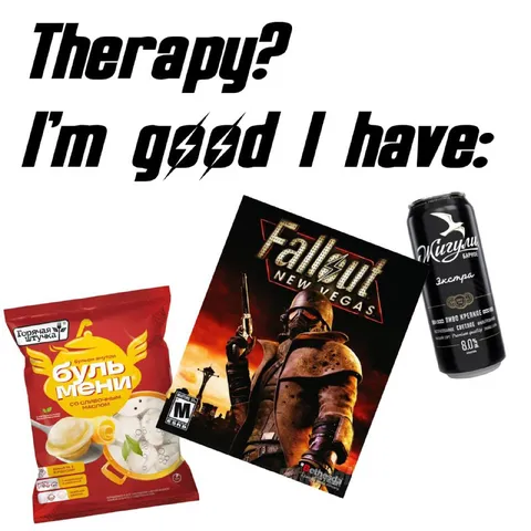 Therapy? I’m Good, I Have Fallout