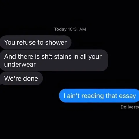 I Ain't Reading That Essay