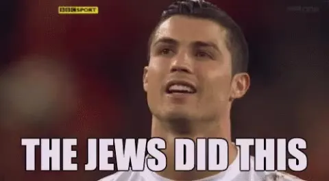 Cristiano Ronaldo Blames the Jews