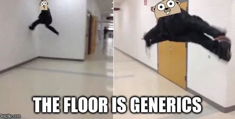 The Floor Is Generics