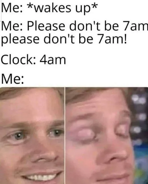 Please Don't Be 7am