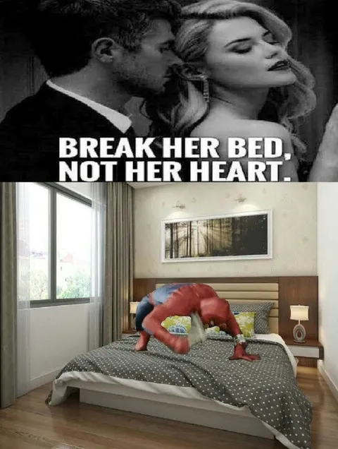 Break Her Bed Not Her Heart