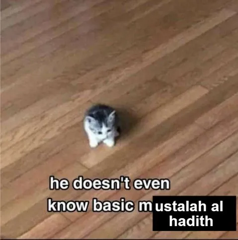 Doesn't Know Basic Hadith