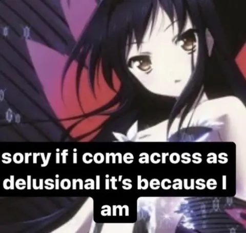 Delusional anime girl reaction