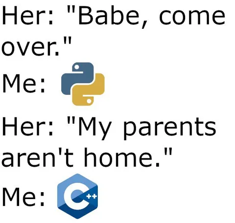 Babe Come Over Programmer Meme