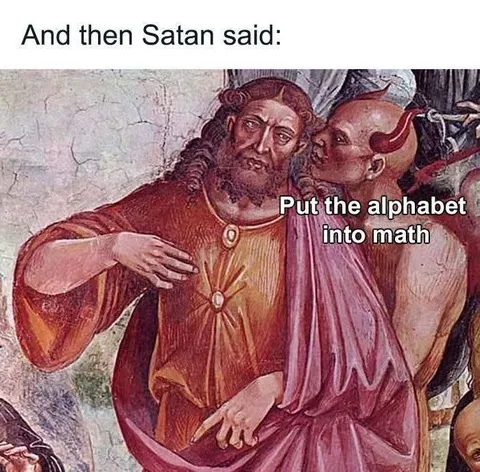 Satan Puts the Alphabet Into Math