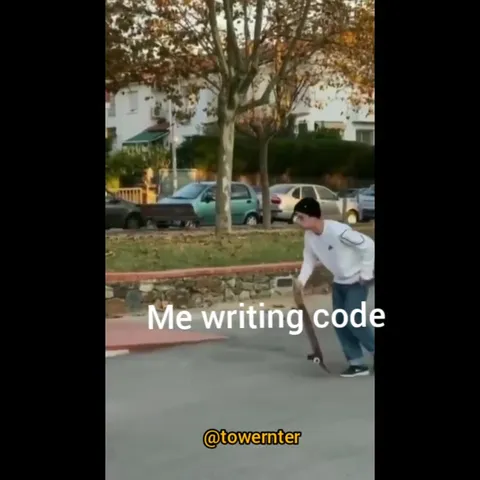 Me Writing Code Like This