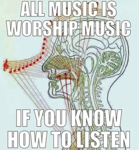 All Music Is Worship Music