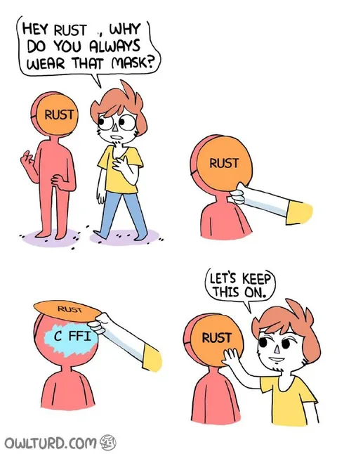 Rust Keeps the Mask On