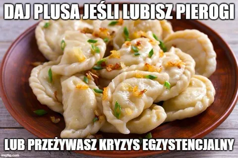 Pierogi na kryzys egzystencjalny