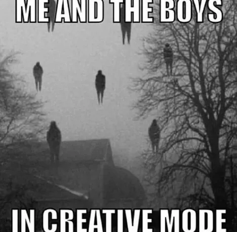 Me and the Boys in Creative Mode