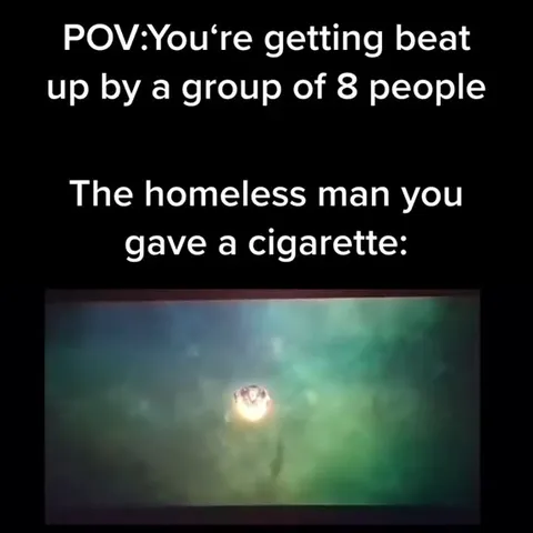 Homeless Man Saves You