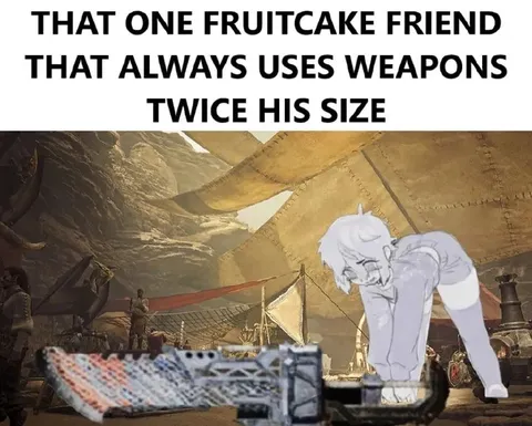 Fruitcake Friend Uses Giant Weapons