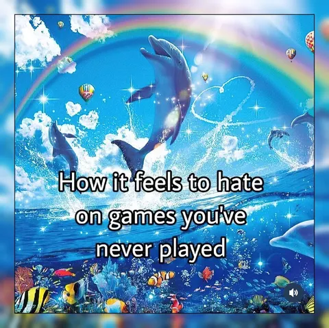Hating Games You Never Played