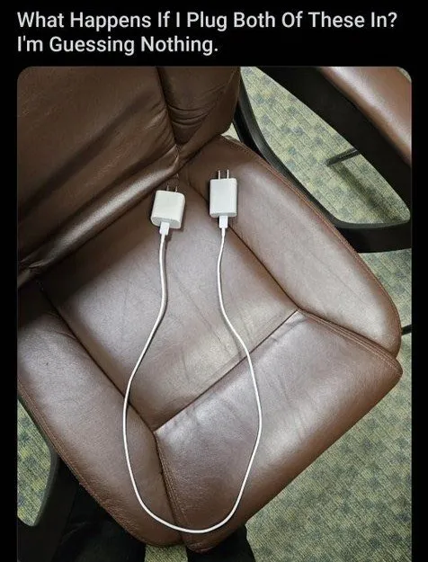 Plugging Both Chargers Into Nothing
