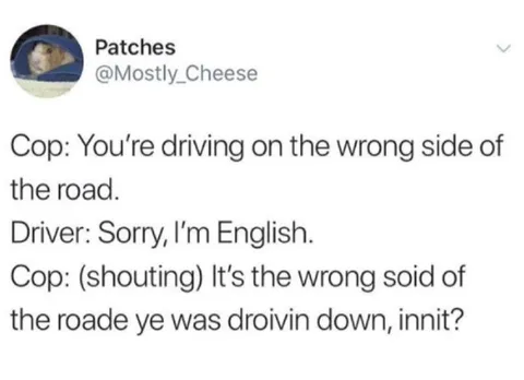 Sorry, I'm English