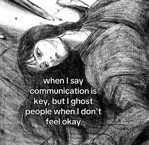 Ghosting When I Feel Bad