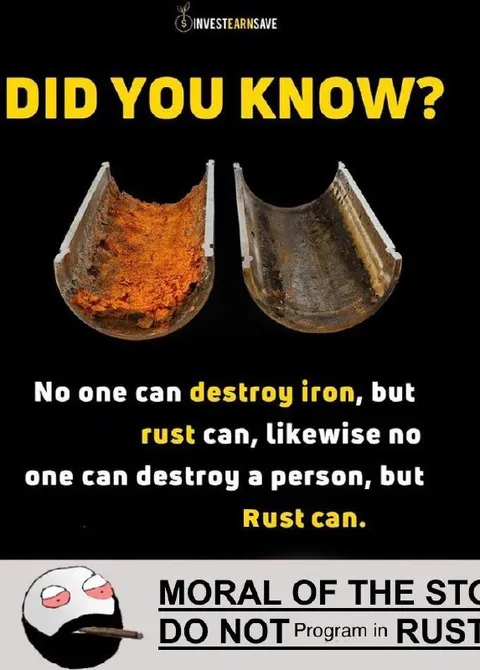 Rust Can Destroy a Person
