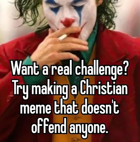 Christian Meme That Offends No One