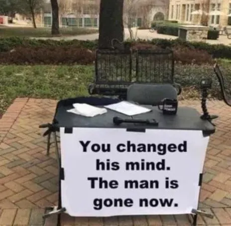 You Changed His Mind