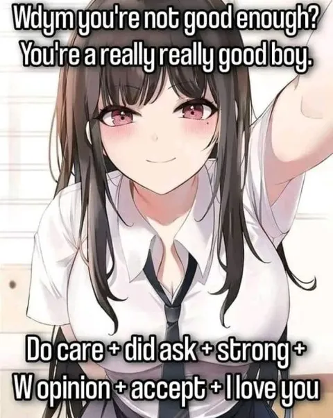 You're a Really Good Boy