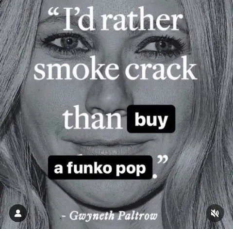 Gwyneth Paltrow Funko Pop Quote
