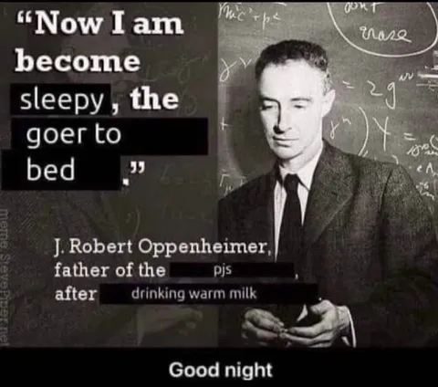 Oppenheimer Goes to Bed