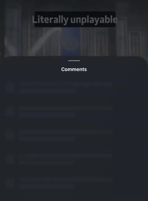 Literally Unplayable Comments