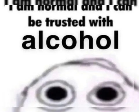 Trusted With Alcohol