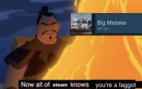 Big Mistake Steam Notification