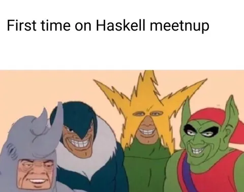 First Time at Haskell Meetup