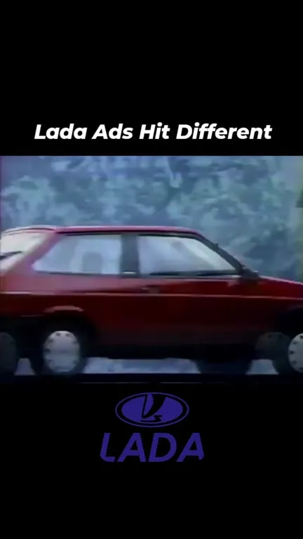 Lada Ads Hit Different
