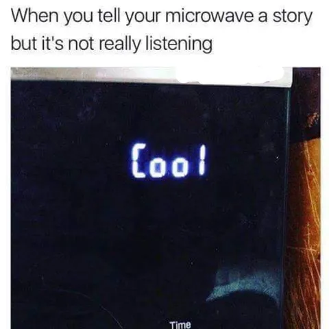 Microwave Not Really Listening