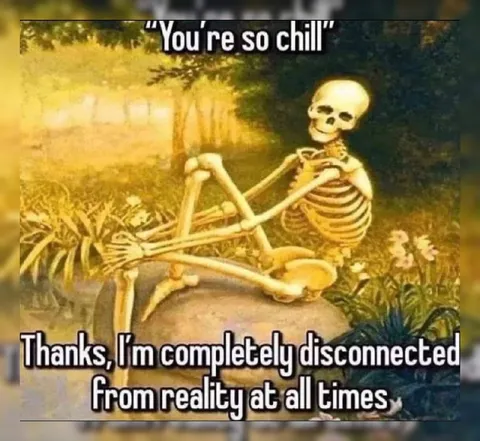 Completely Disconnected From Reality