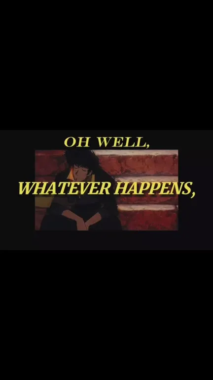 Oh Well, Whatever Happens
