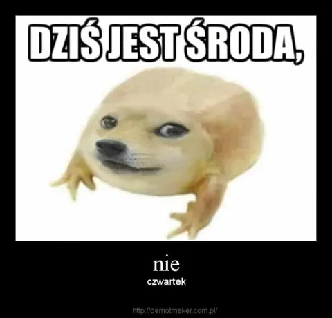 Dziś jest środa, nie czwartek