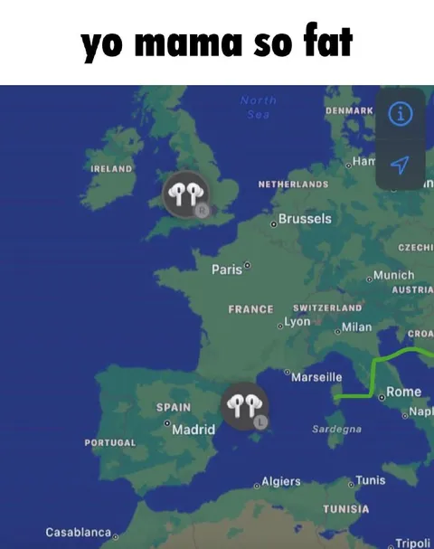 Yo Mama So Fat AirPods Map