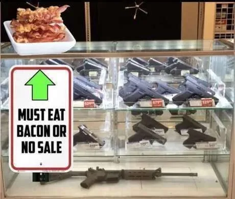Must Eat Bacon or No Sale