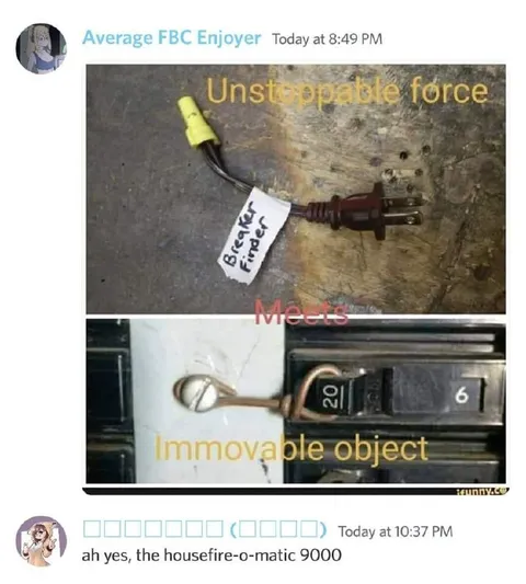 Unstoppable Force Meets Immovable Object