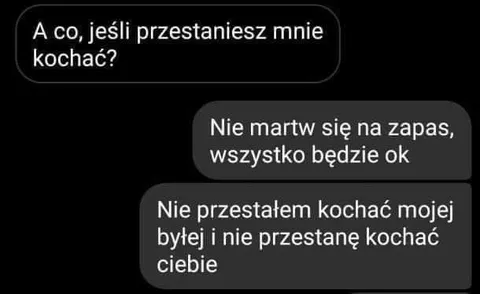 Nie przestanę kochać byłej