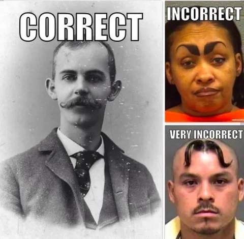 Correct and Very Incorrect Mustaches
