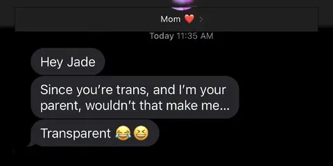 Trans-parent Pun Text Message