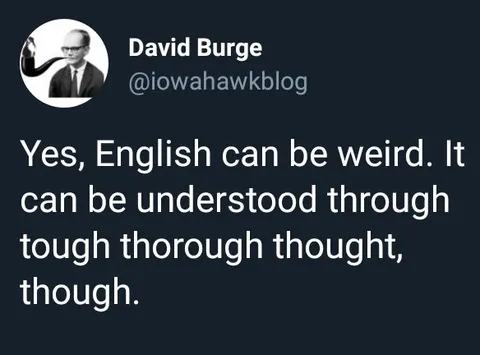 English Can Be Weird