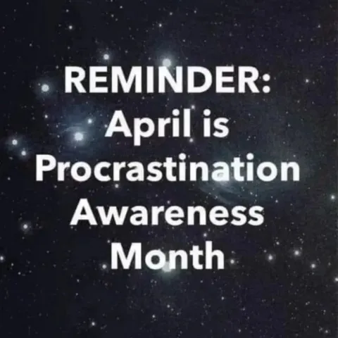 April Procrastination Awareness Month
